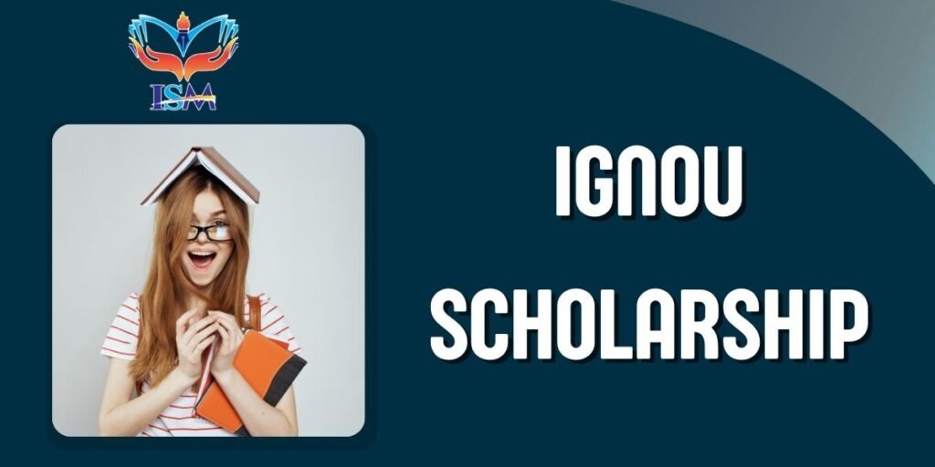 IGNOU Scholarship