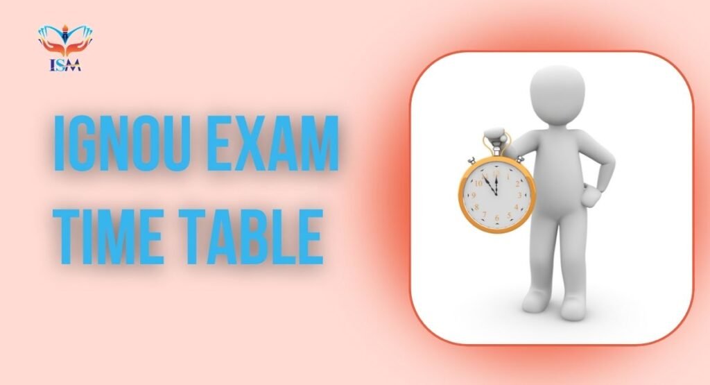 IGNOU Exam Time Table
