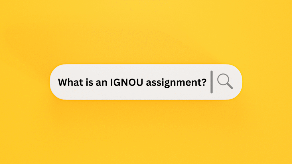 How to Write IGNOU Assignments Properly?