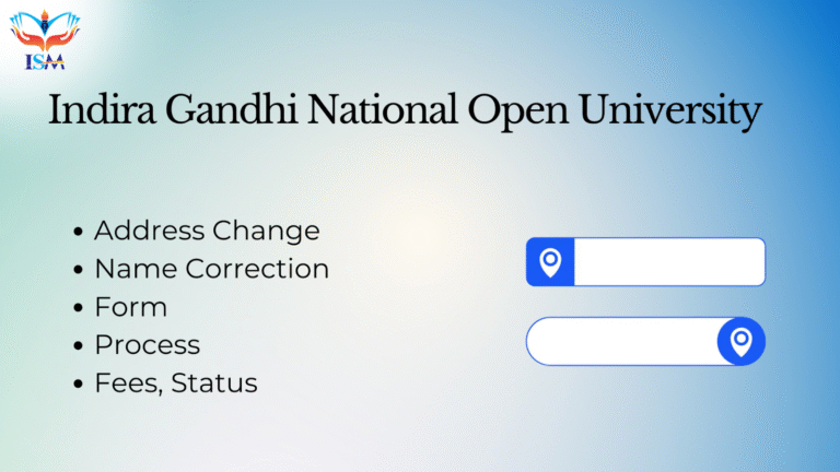 IGNOU Address Change and Name Correction