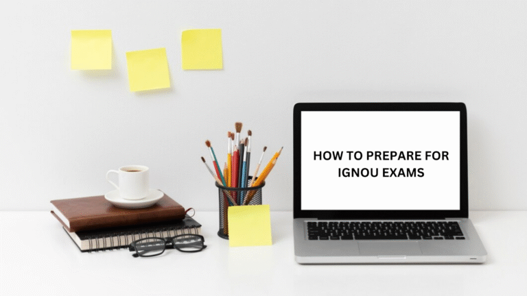 How to Prepare and Study for IGNOU Exams?