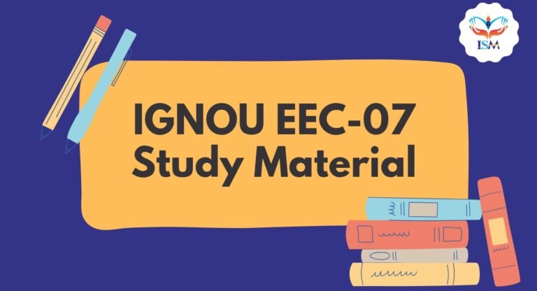 IGNOU EEC-07 Study Material