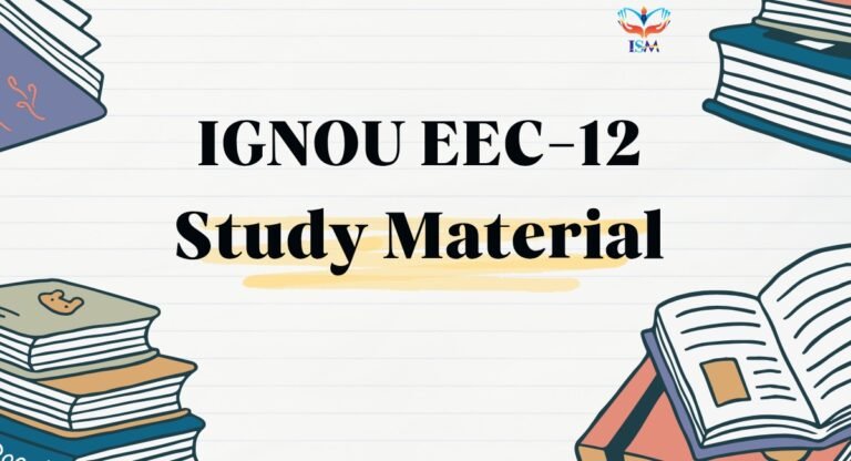 IGNOU EEC-12 Study Material