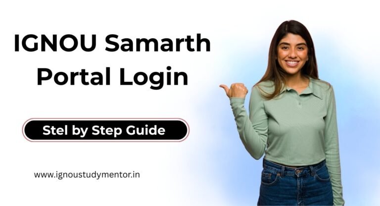 IGNOU Samarth Portal Login 2026 – Step-by-Step Guide