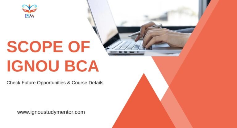 Scope of IGNOU BCA – Future Opportunities & Course Details