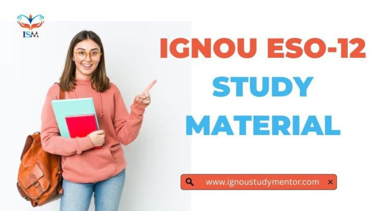 IGNOU ESO-12 Study Material