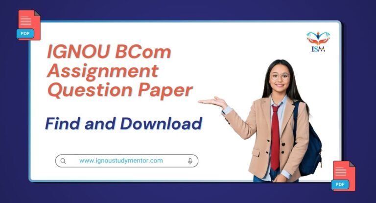 Find and Download IGNOU BCom Assignment Question Paper