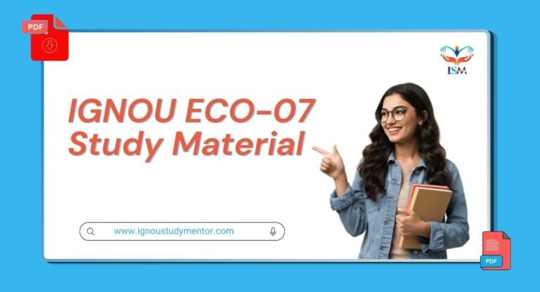 IGNOU ECO-07 Study Material