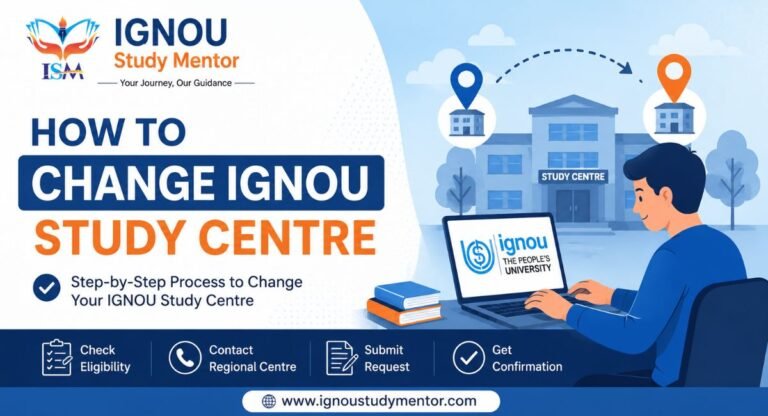 How to Change the IGNOU Study Centre?