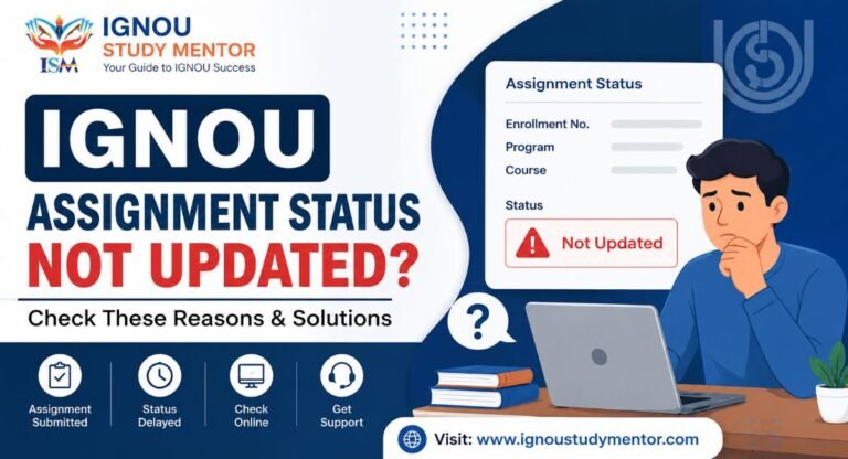 IGNOU Assignment Status Not Updated